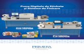 Prese Digitale de Etichete și Sisteme de Finisaredtm-print.eu/ro/brochures/74212-74312-CXe-FXe-Brochure-RO.pdf · » Suplimente nutritive și vitamine » Etichetare privată » Și