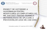 GUVERNULUI PENTRUanpd.gov.ro/web/wp-content/uploads/2016/11/Prezentare... · 2016-11-22 · proiect de hotĂrÂre a guvernului pentru modificarea Și completarea hg nr.268/2007 privind