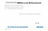 Centrală MicroVision · 2015-05-12 · la totalizarea consumului de apă. Releul de alarmă (Releul nr. 5) MicroVision dispune de un releu cu contact uscat special care poate fi