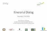 Itinerariul Dialog - Sindicatul Național al Lucrătorilor de Penitenciare · 2017-12-17 · Dezvoltare, testare şidiseminare a modelului de dialog social participativ, urmândo