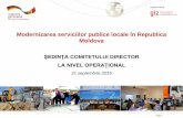 Modernizarea serviciilor publice locale n Republica Moldovaserviciilocale.md/public/files/prezentari/2016_09_21_PPT_SC_I_MLPS2_0_VG_RO.pdfParlamentului (Comisia drepturile omului şi
