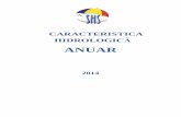 CARACTERISTICA - Serviciul Hidrometeorologic de Statold.meteo.md/hidro/anuare/2014/anuarhidro_2014_1.pdf · Șef al Direcției Hidrologie Valeriu CAZAC. 6 CARACTERISTICA HIDROLOGICĂ