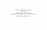 FIŞA DISCIPLINEI ANUL I SPECIALIZAREA ADMINISTRAłIE PUBLICĂ SEMESTRUL II · 2012-05-20 · Facultatea de Drept şi AdministraŃie Publică, Craiova FIŞA DISCIPLINEI Anul universitar