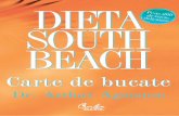 RETETE SOUTH BEACH INTERIOR REFACUT 140-231CUPRINS Introducere vi Ce este dieta South Beach? 1 Provizii pentru bucãtãrie 9 Întrebaþi-l pe dr. Agatston 21 Reþete pentru micul dejun