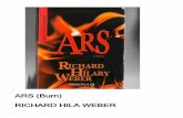 ARS (Burn) RICHARD HILA WEBER · lunar de recenzie de carte pentru postul ... cu greu cadavrul pe care ne chinuim să-l îngropăm în pădure. Dincolo de ñuviu, s-a ... Acolo, în
