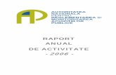 RAPORT ANUAL DE ACTIVITATE - 2006anap.gov.ro/web/wp-content/uploads/2015/12/Raport-de-activitate-ANRMAP... · Viziune Însumând peste 16% din media PIB - ului Uniunii Europene, achiziţiile