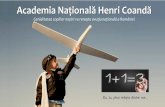 Academia Națională Henri Coandă · Săconstruim șisătrecem în exploatare până în anul 2022 Academia Națională Henri Coandă (A.N.H.C.), etapa PILOT, un sistem educaţional