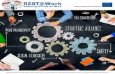 REST@Work - UIL · • soluții practicabile la nivelul întreprinderii. În Anexă: Chestionar - Check-list - Stres la locul de muncă (CSM) • Slabă implicare a lucrătorilor