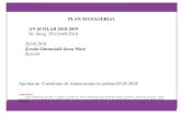 PLAN MANAGERIAL - scoalaieceamare.ro · In acest context, Planul managerial pentru anul scolar 2018-2019, este elaborat din perspectiva rolului si atributiilor Scolii Gimnaziale Iecea