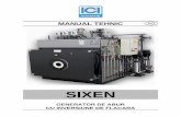 SIXEN · 2013-09-08 · 2.1.2 Presostat de functionare ... Modelul SIXEN este un generator de abur cu inversiune de flacara in focar. Generatorul este dotat cu accesorii adecvate