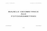 BAZELE GEOMETRICE ALE FOTOGRAMETRIEIdigilib.utcb.ro/repository/ccn/pdf/turdeanucursbgf.pdf · 2008-12-15 · Bazele geometrice ale fotogrametriei 11 fotogrametriei – şi cel de