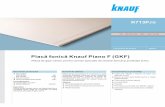 Placă fonică Knauf Piano F (GKF) · 2017-02-15 · Forma de livrare Grosimea plăcii 12,5 mm 2000x1200mm 447361 Depozitare Plăcile Knauf de gips-carton se depozitează pe o suprafaţă