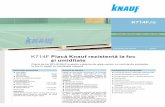 4F Placă Knauf rezistentă la şi umiditatecatalog.casabravo.ro/pdf/knauf-gips-carton-125mm-rezistente-la-foc-si-umiditate.pdfDomenii de utilizare Caracteristici şi proprietăți