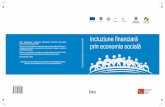 Institutul de Economie Sociala - Incluziune …...Economia socială şi incluziunea socială - Secțiunile 1, 2, 3 şi 4 - Ancuța Vameşu (IES - FDSC) şi Cristina Barna (IES-FDSC),
