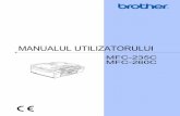 MANUALUL UTILIZATORULUI - Brotherdownload.brother.com/welcome/doc002240/cv_mfc235_rom_usr.pdf · 2012-08-11 · ii Declaraţia de conformitate CE conform Directivei R & TTE Producător
