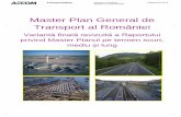 Master Plan General de Transport al României I master... · 2014-11-06 · 1. Raportul de față constituie o versiune de lucru a Raportului privind Master Planul pe termen scurt,