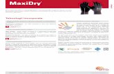Tehnologii incorporate · 2019-11-01 · Patent Number EP1608808 ® proRange MaxiDry ® – este o mânuşă MaxiFlex cu protecţie împotriva uleiului Tehnologii incorporate Mănușile