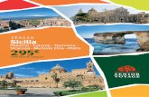 +95€ taxe de aeroport - Senior Voyage Sicilia 2015... · 2017-10-25 · superbe, de micul arhipelag care include printre altele şi insula Lachea, dar şi de bărcile de pescuit