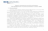 Raport semestrial privind activitatea FDI BCRDinamic în ... · Raport semestrial privind activitatea FDI BCRDinamic în prima jumatate a anului 2006 1. Generalitati Prezentul raport