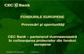 FONDURILE EUROPENEadministratorulpublic.ro/files/evenimente/Prezentare_FE_AAPL-cec.pdfOFERTA CEC Bank – Fonduri Europene Sprijinirea beneficiarilor în acoperirea necesarului de