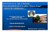 INSTITUTUL DE CHIMIE MACROMOLECULARA “Petru Poni” -oferta de … · 2012-09-02 · Aparate de liofilizare Caracterizare de structura si microstructura Spectrometre RMN (400 MHz)