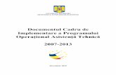 Documentul Cadru de Implementare a Programului Operaţional ... · II.2.4. Domeniul Major de Intervenţie 2.4 – Achiziţia de echipamente şi servicii TI&C 40 II.3. Axa Prioritară