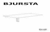 BJURSTA - IKEA · 2018-05-25 · ri şi accesorii de fixare în funcţie de mate-rialul din care e construit peretele/plafonul şi de puterea lui de susţinere. Contactează dealer-ul