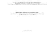 UNIVERSITATEA SE STAT DIN MOLDOVA · 2010-05-25 · Capitolul 1. Conceptul de marketing şi aplicarea lui în activitatea bibliotecii 1.1. Conceptul şi noţiunea de marketing Marketingul