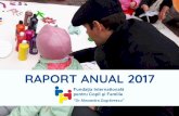 RAPORT ANUAL 2017 anual FICF...Deprinderi de viata independenta pentru copii si mame Activitati creative (pictura, modelaj, art and crafts) Activitati de consiliere si terapie Activitati