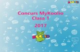 Concurs MyKoolio Clasa 1 2017 · 2017-12-13 · Clasa 1 2017. Selecteazăimaginile corespunzătoarecuvintelor care conținsunetul i. 1. Selecteazăimaginile corespunzătoarecuvintelor