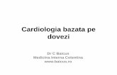 Cardiologia bazata pe dovezibaicus.com/Prezentari/CBP.pdf · 2015-02-15 · luni de tratament. "Encainidul este un antiaritmic sigur, bine tolerat” Dovezi din RCT • Patientii