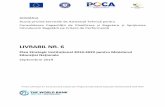 LIVRABIL NR. 6 · 2019-11-05 · ROMÂNIA Acord privind Serviciile de Asistență Tehnică pentru Consolidarea Capacității de Planificare și Bugetare și Sprijinirea Introducerii