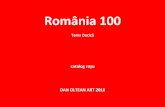România 100 - Dan Oltean Artdanoltean.ro/wp-content/uploads/2017/10/A-Catalog-Rosu-2MB.pdf · România 100 Tema Dacică catalog roșu DAN OLTEAN ART 2018