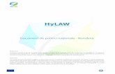 HyLAW...Această aplicație se referă la producția de hidrogen, în regim (i) centralizat sau (ii) local (adică producția și utilizarea hidrogenului în aceeași locație, eliminând