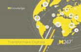 M247 MKnowledge DigitalTransformation RO...O cultura organizationala agila, pe care te poti baza Dezvoltarea strategiilor digitale, alinierea companiei cu IS Dezvoltarea abilitatilor