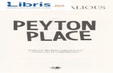 Peyton Place - Libris.ro Place... · 2018-11-20 · obosifi, iernatici intorcdndu-se spre cer ca si vadi primele semne ale unei false alinlri. intr-un an, la inceputul lui octombrie,
