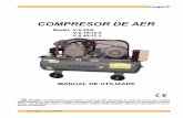 COMPRESOR DE AER1).pdfintegrata tehnologia mecanica si electrica unica a producatorului, si care poate functiona corespunza-tor la 180 V. Compresorul este echipat cu dispozitiv de