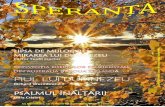 PSALMUL ÎNĂLȚĂRII - Sperantasperanta.org.au/wp-content/uploads/2019/02/SPERANTA...Păstor Teofil Ciortuz e Dumnezeu n-ar trebui să-L mire nimic; ce ar putea să-L surprindă pe