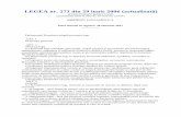 LEGEA nr. 273 din 29 iunie 2006 (actualizată · 2017-06-06 · autorităţile administraţiei publice locale, conform dispoziţiilor prezentei legi şi ale Ordonanţei . de urgenţă