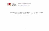 RAPORT DE ACTIVITATE 2009 AutomotiVEST DE ACTIVITATE 2009... · 2010-05-10 · 1 ASOCIA łIA AUTOMOTIVEST IniŃiativa de cluster în industria auto a Regiunii Vest România ProclamaŃia