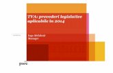 TVA: prevederi legislative aplicabile în 2014Cota redusă de TVA şi măsurile de simplificare Pâine şi produse de panificaţie Cota redusă de 9% Energie si certificate verzi Taxare