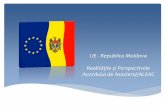 UE - Republica Moldova · 1994 – Acordul de Parteneriat și Cooperare UE-Republica Moldova 2005 – crearea EUBAM la frontiera cu Ucraina (inclusiv Transnistria) 2009 – Republica
