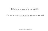 REGULAMENTUL DE ORDINE INTERIOARA CJP Arad.pdf · Serviciul de permanenţă în cadrul aparatului propriu al CJP Arad Art.9. (1) Serviciul de permanenţă se organizează prin rotaţie,