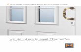 Uşi de intrare în casă ThermoPro 02[1].09.pdfUşi de intrare în casă ThermoPro Din oţel şi aluminiu, pentru intrări în locuinţă şi uşi alăturate Cu un design frumos,