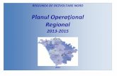 Planul Operaţional - ADR Nordadrnord.md/public/files/por_nord/POR_2013-2015_actualizat_07.10.2014.pdf · reprezintă primul ciclu de implementare a SDR a Regiunii de Dezvoltare Nord