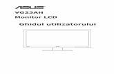VG23AH Monitor LCD Ghidul utilizatoruluidlsvr04.asus.com/pub/ASUS/LCD Monitors/ASUS_VG23AH_UserGuide_Romanian.pdf• Creşteţi distanţa de separare dintre dispozitiv şi receptor.