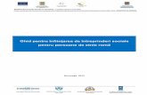 Ghid pentru înfiinţarea de întreprinderi sociale · 2019-09-30 · Modelul Economiei Sociale în România - POSDRU/69/6.1/S/33490 Proiect cofinanțat din Fondul Social European
