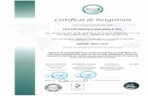  · 2018-01-04 · C Certificat de înregistrare Acest certificat se acordä organizatiei NEPTUN SERVICE MACARALE SRL sos. Nicolina, Nr. 53 - 55, 964A, sc. A, 3, AP. 9, 700689 Punct