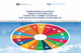 Indicators ONU RO...4 esențială pentru naționalizarea și punerea efectivă în aplicare a Agendei 2030 reprezintă crea-rea unui cadru robust și transparent de monitorizare și