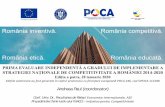 PRIMA EVALUARE INDEPENDENTĂ A GRADULUI DE … · • România a căzut 5 poziții în lume la competitivitatea talentelor față de anul anterior, conform Indexului Global al ompetitivității